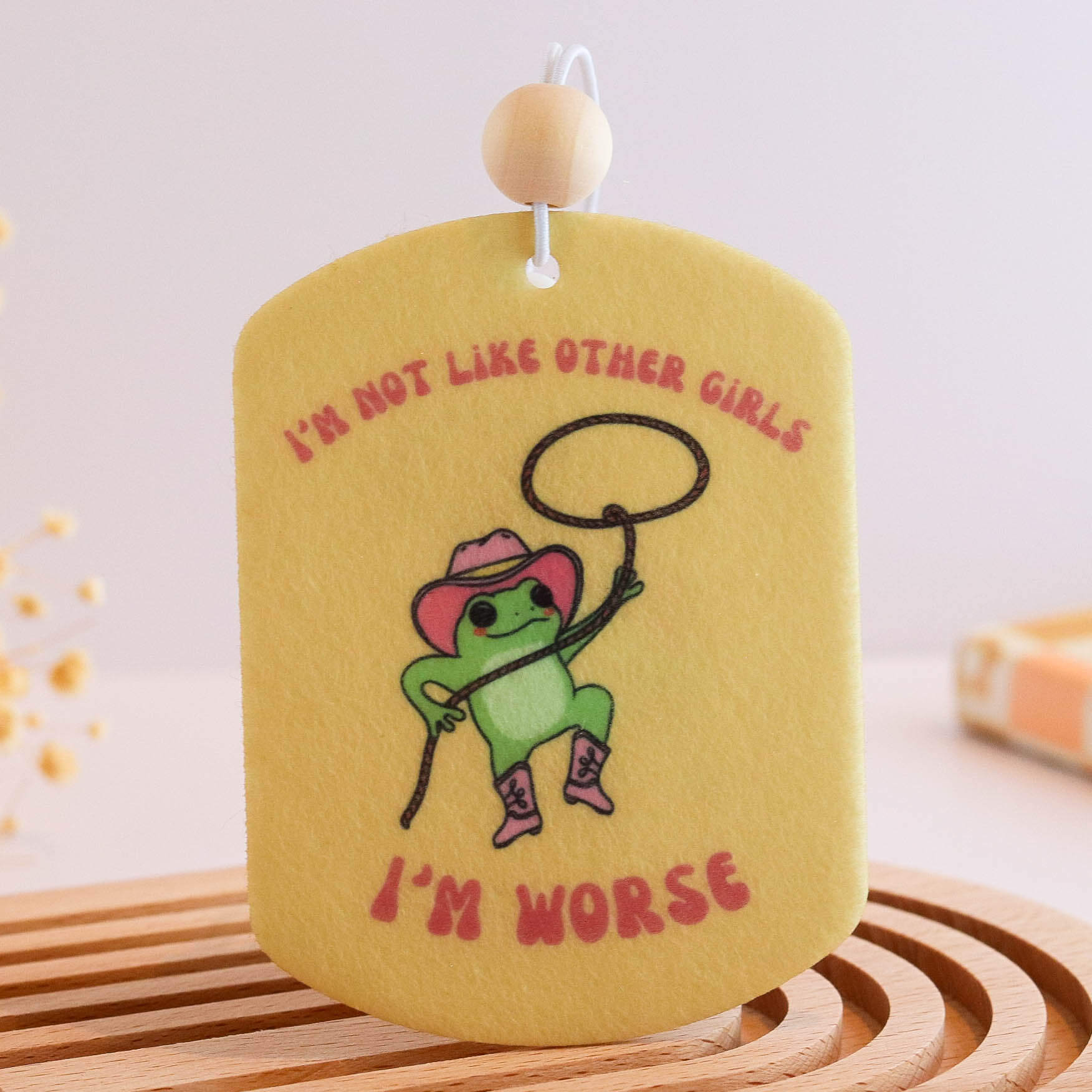 I'm Not Like Other Girls Unscented Reusable Felt Car Freshie